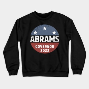 Stacey Abrams For Governor 2022 Crewneck Sweatshirt